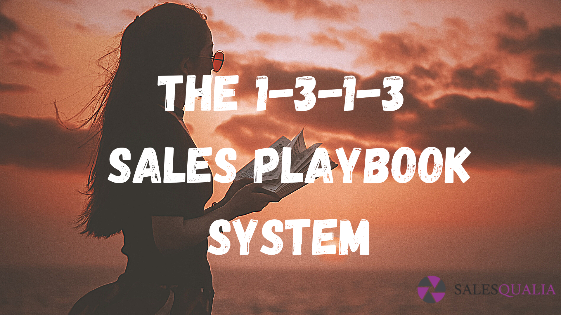 The 1-3-1-3 Sales Playbook System
